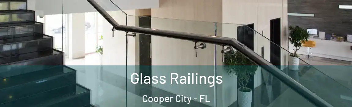 Glass Railings Cooper City - FL